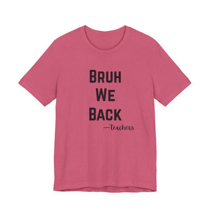 Teacher Appreciation Tee, Teacher Gifts, Back to School Shirt, Funny Teacher Shirt, Educational Humor Tee, Unisex Graphic Tee