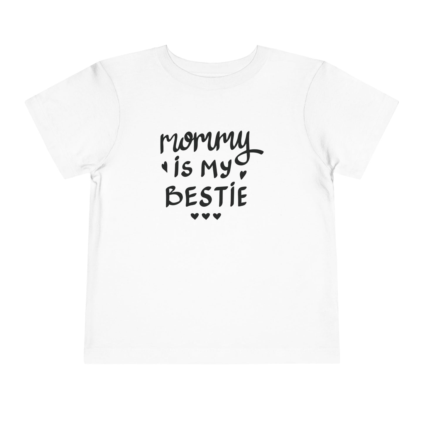 Mommy's Bestie Toddler Tee - Cute Short Sleeve T-Shirt for Little Ones