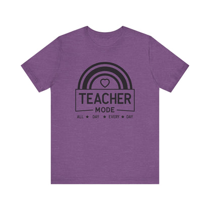 Teacher Mode Unisex Jersey Short Sleeve Tee - All Day Every Day