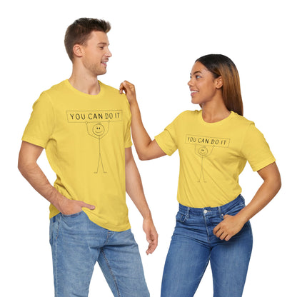 Motivational Unisex Tee - 'You Can Do It' Inspirational Shirt