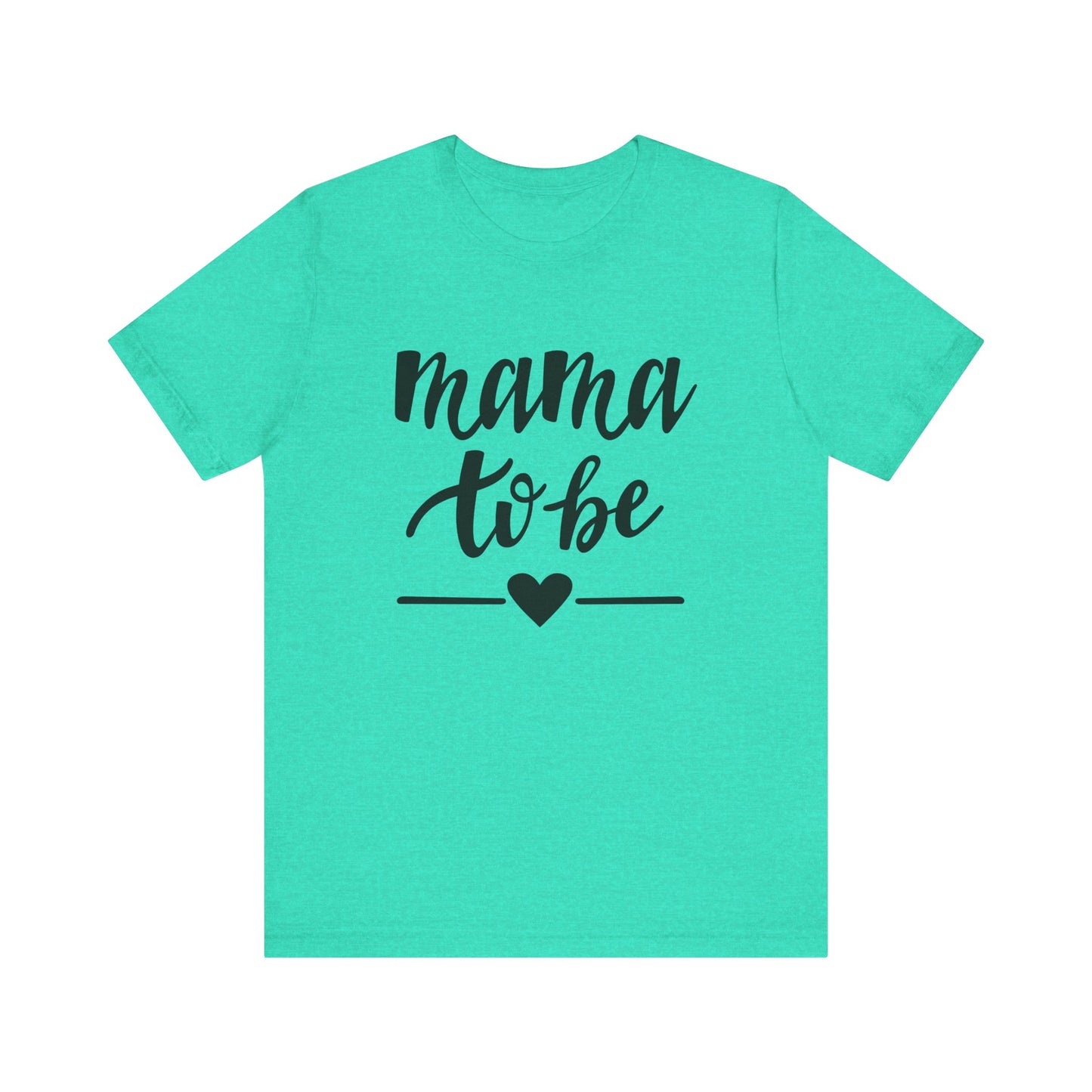Mama to Be Unisex Jersey Short Sleeve Tee - Perfect Gift for Expecting Mothers