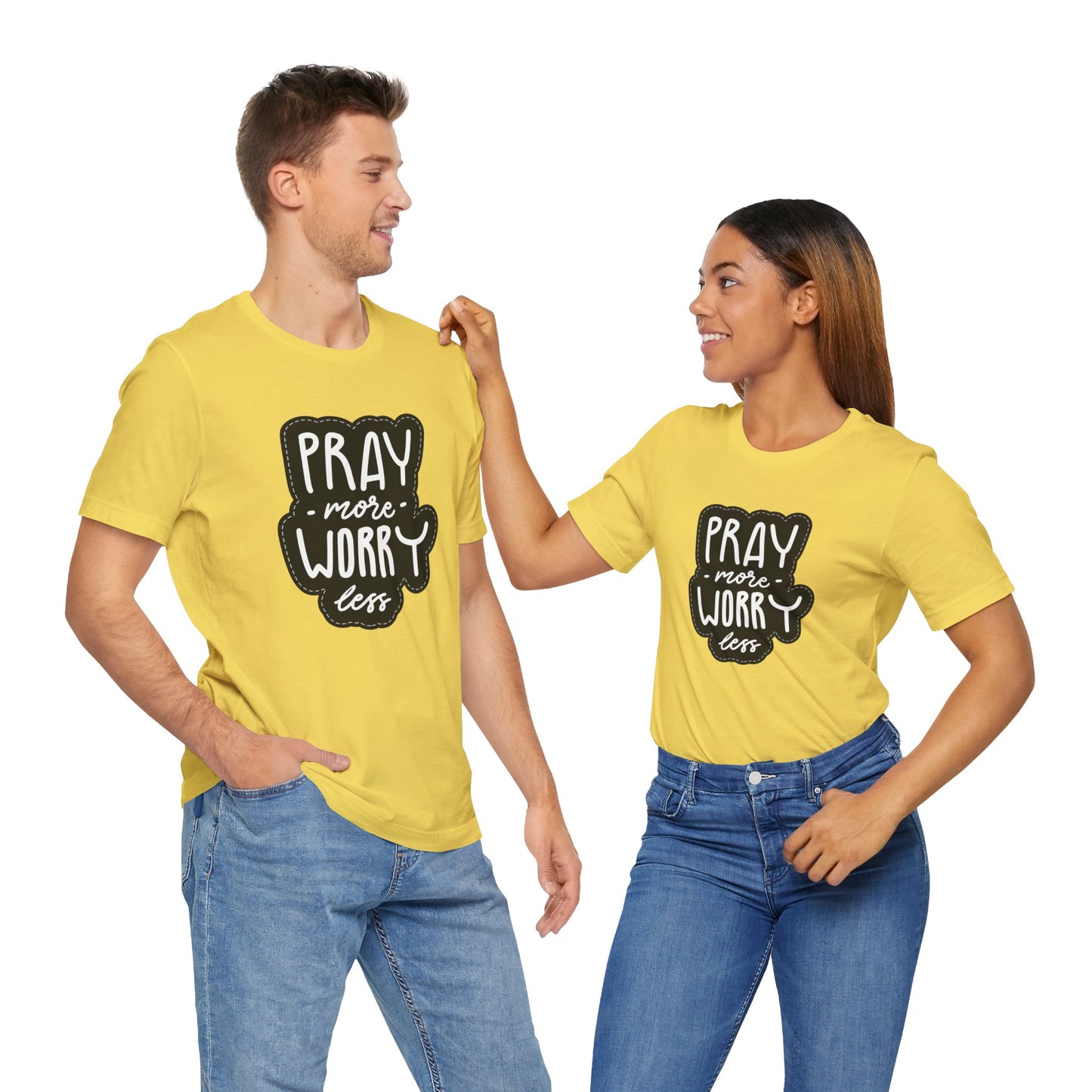 Inspirational Unisex Tee - "Pray More, Worry Less"