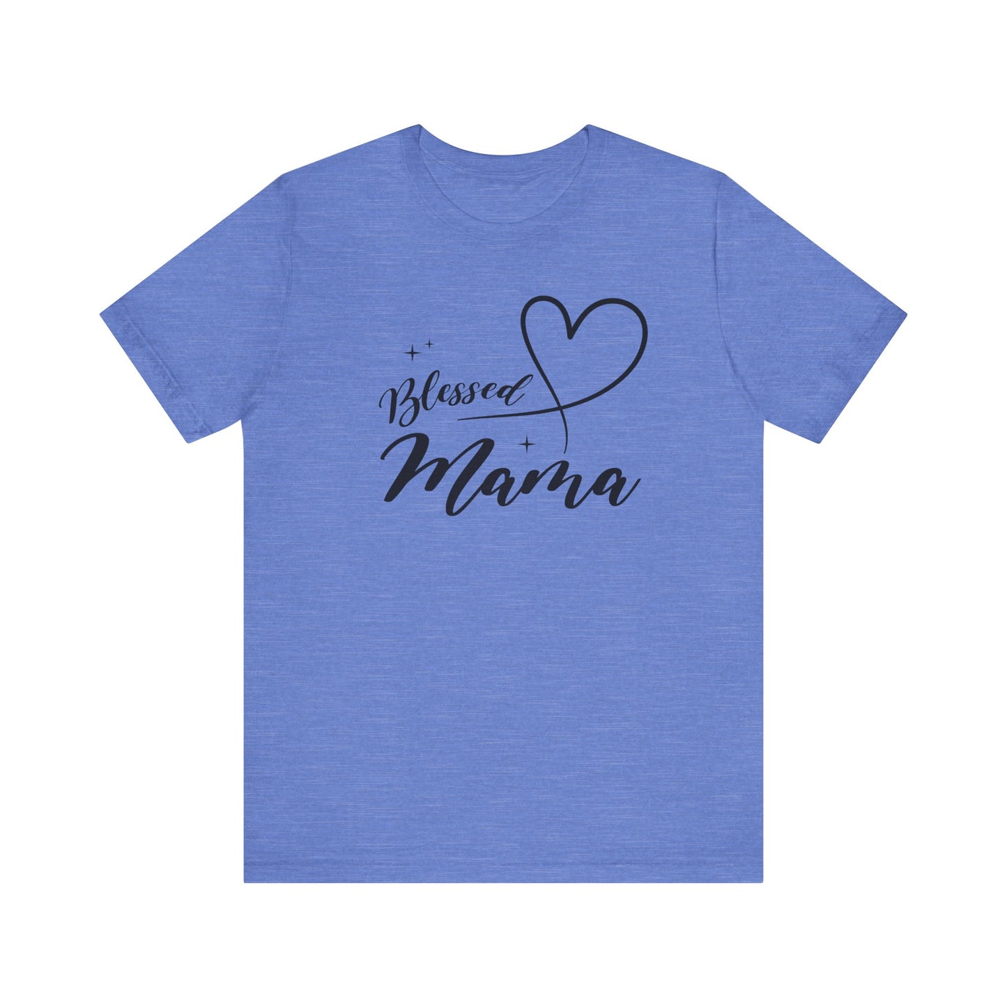 Blessed Mama Short Sleeve Tee - Perfect Gift for Moms