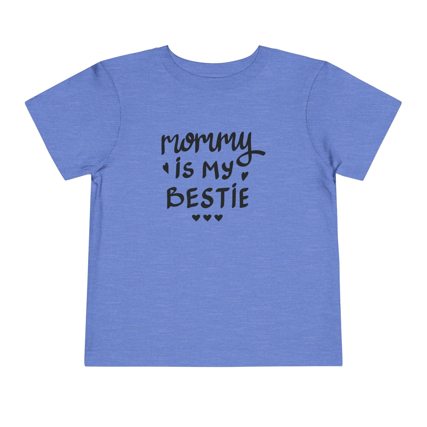 Mommy's Bestie Toddler Tee - Cute Short Sleeve T-Shirt for Little Ones