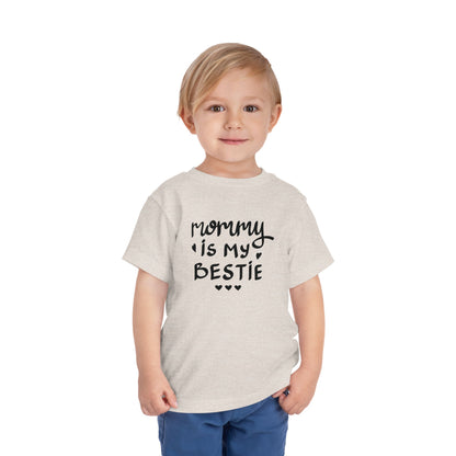 Mommy's Bestie Toddler Tee - Cute Short Sleeve T-Shirt for Little Ones