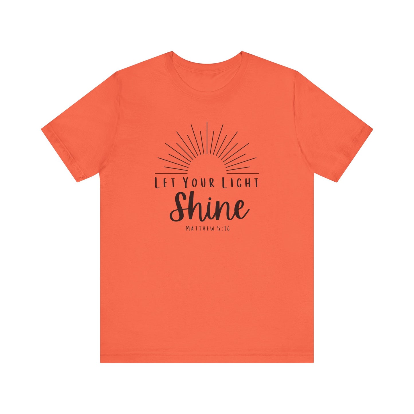 Inspirational Tee - "Let Your Light Shine"