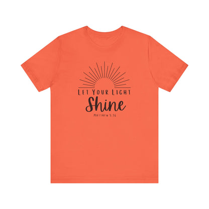 Inspirational Tee - "Let Your Light Shine"