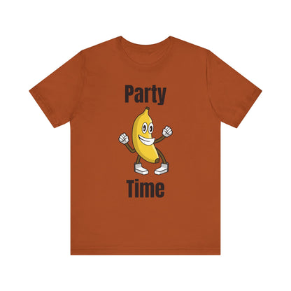 Party Time Banana T-Shirt - Fun Unisex Jersey Tee for Celebrations