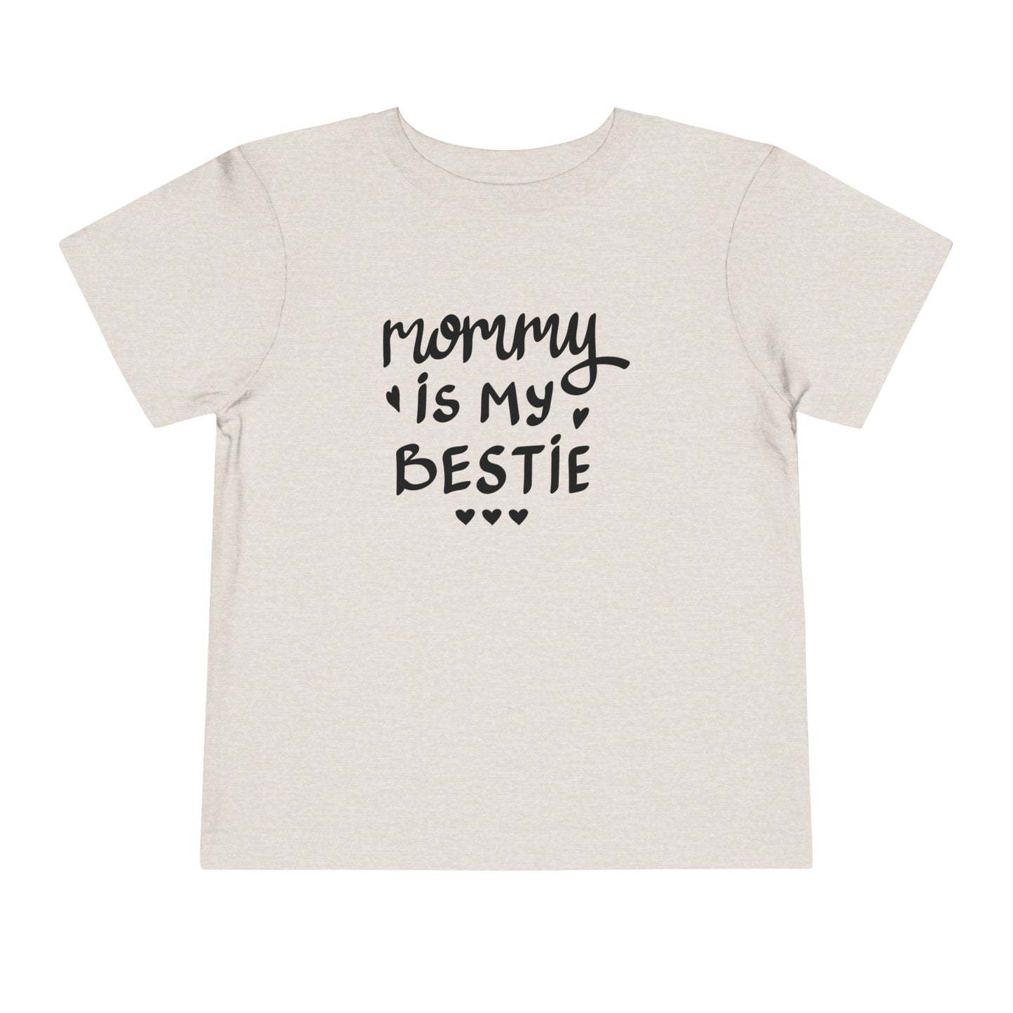 Mommy's Bestie Toddler Tee - Cute Short Sleeve T-Shirt for Little Ones