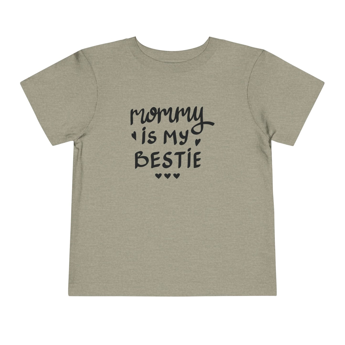 Mommy's Bestie Toddler Tee - Cute Short Sleeve T-Shirt for Little Ones