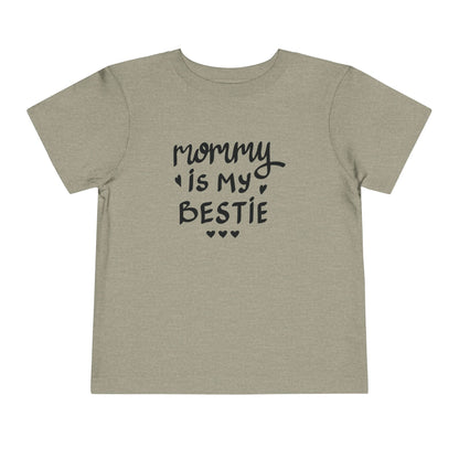 Mommy's Bestie Toddler Tee - Cute Short Sleeve T-Shirt for Little Ones