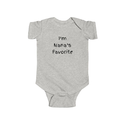 Cute Baby Bodysuit - "I'm Nana's Favorite"