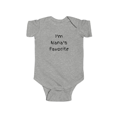 Cute Baby Bodysuit - "I'm Nana's Favorite"