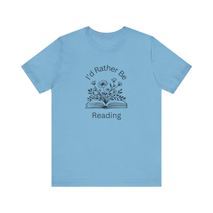 Reading Lovers Short Sleeve Tee - "I'd Rather Be Reading"
