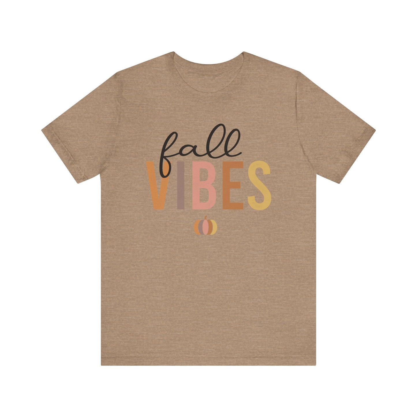 Fall Vibes Tee, Autumn T-Shirt, Seasonal Graphic Tee, Thanksgiving Outfit, Cozy Casual Wear, Pumpkin Spice Shirt