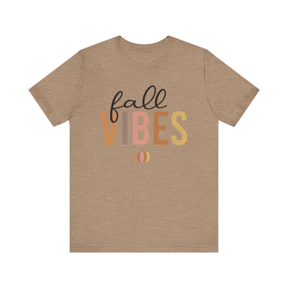 Fall Vibes Tee, Autumn T-Shirt, Seasonal Graphic Tee, Thanksgiving Outfit, Cozy Casual Wear, Pumpkin Spice Shirt