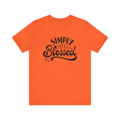Simply Blessed Jersey Tee - Comfortable & Meaningful T-Shirt for Everyday Wear