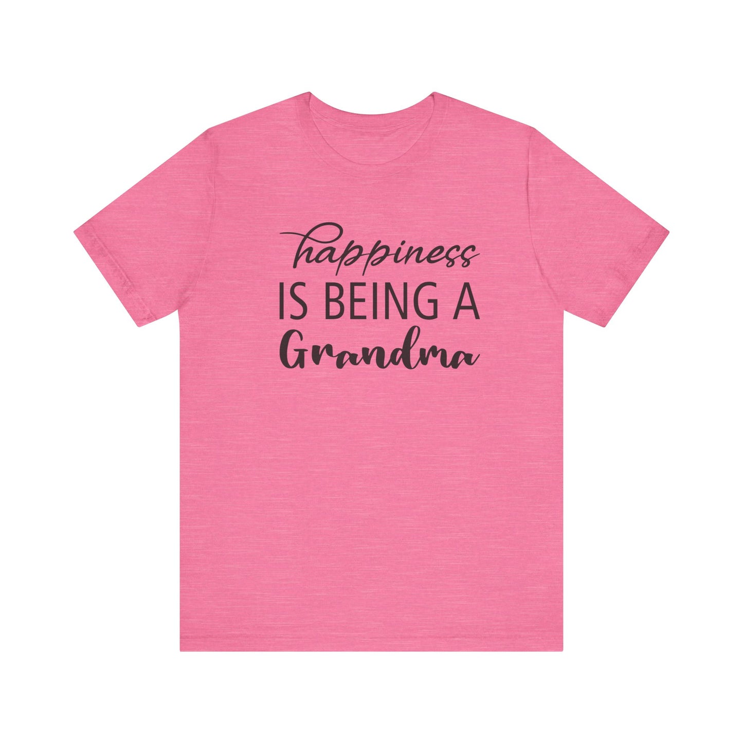 Happiness is Being a Grandma T-Shirt |Jersey Tee