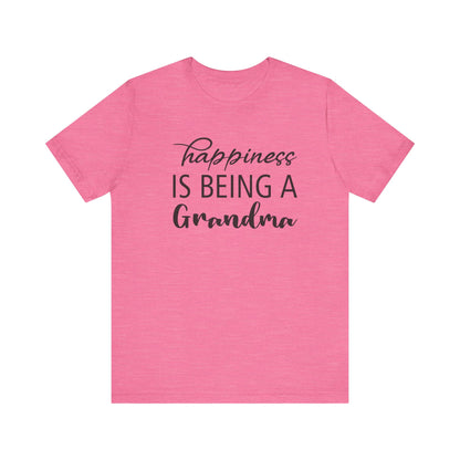 Happiness is Being a Grandma T-Shirt |Jersey Tee