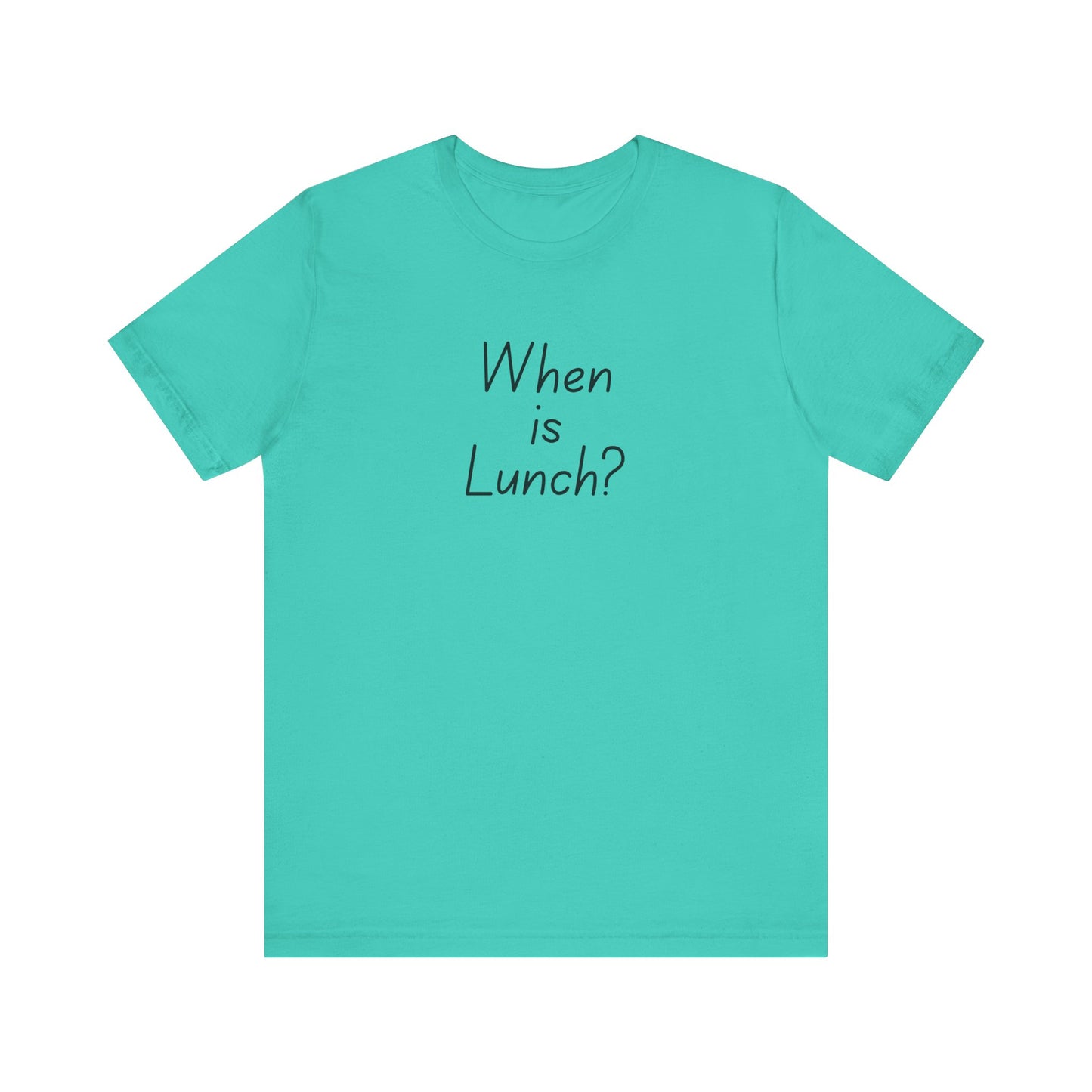 Funny Lunch Question Tee, Cute Unisex Shirt, Gift for Food Lovers, Casual Wear, Summer Outfit, Humorous T-Shirt