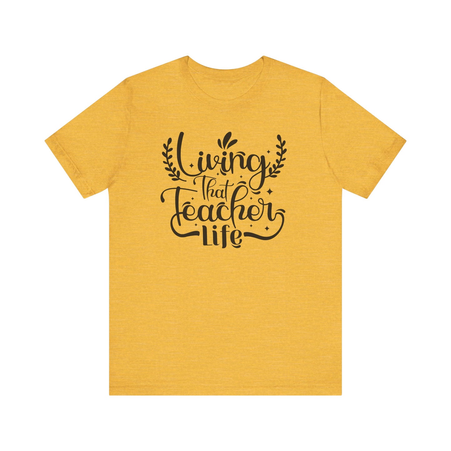 Living That Teacher Life Unisex Jersey Tee - Perfect Gift for Educators