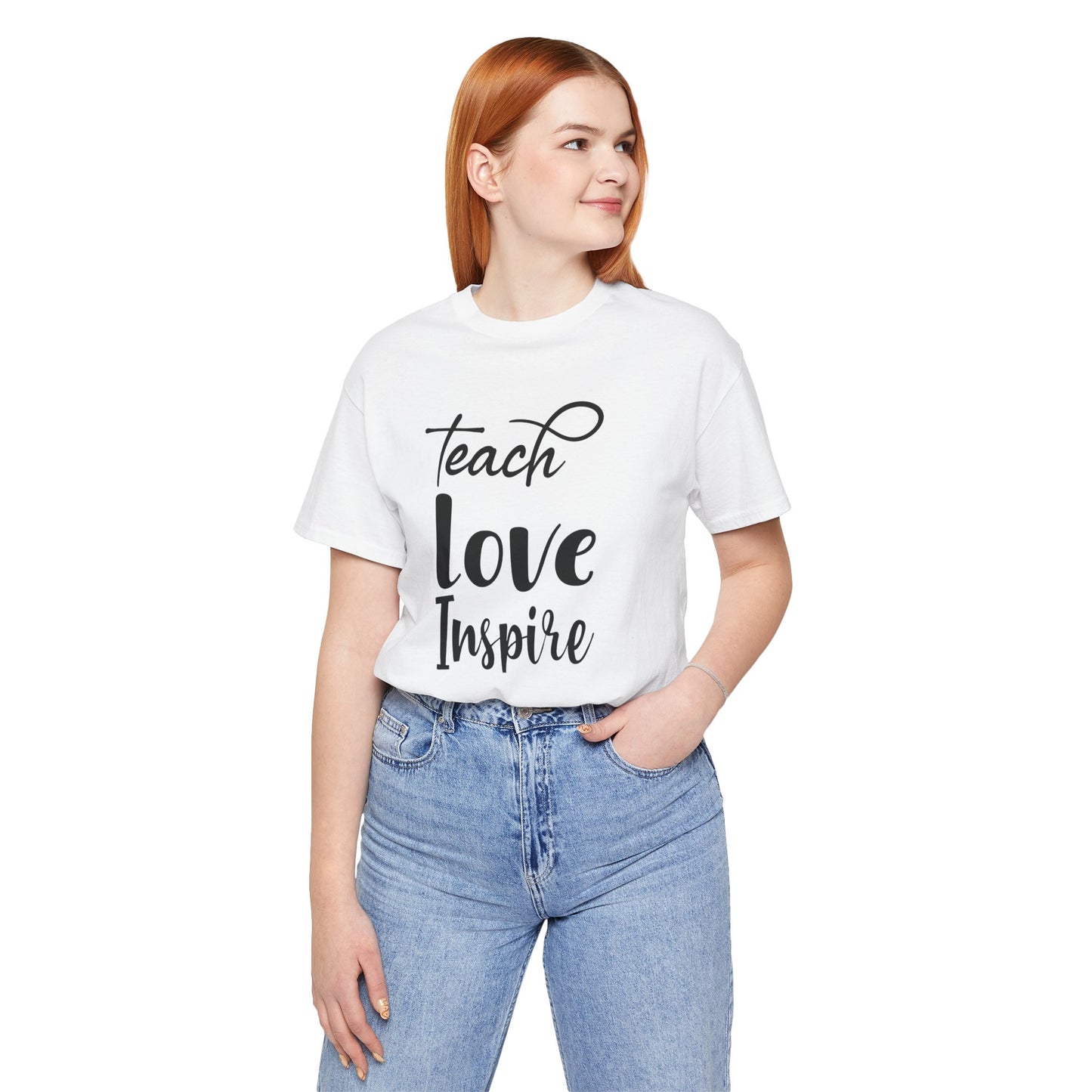 Inspirational Teach Love Inspire Tee - Unisex Jersey Short Sleeve Shirt
