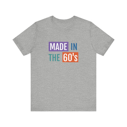 Retro 60's Tee - Unisex Jersey Short Sleeve T-Shirt - Perfect Gift for Nostalgia Lovers