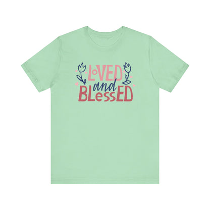 Loved and Blessed Jersey Tee - Sweet Comfort for Everyday Wear