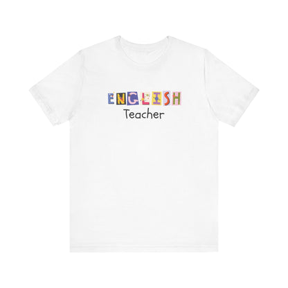 Fun English Teacher T-Shirt - Perfect Gift for Educators