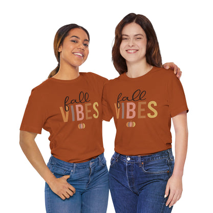 Fall Vibes Tee, Autumn T-Shirt, Seasonal Graphic Tee, Thanksgiving Outfit, Cozy Casual Wear, Pumpkin Spice Shirt