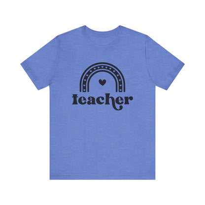 Teacher Rainbow Tee - Unisex Short Sleeve T-Shirt