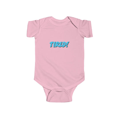 Tired! Infant Bodysuit - Comfortable Baby Onesie for Sleepy Little Ones