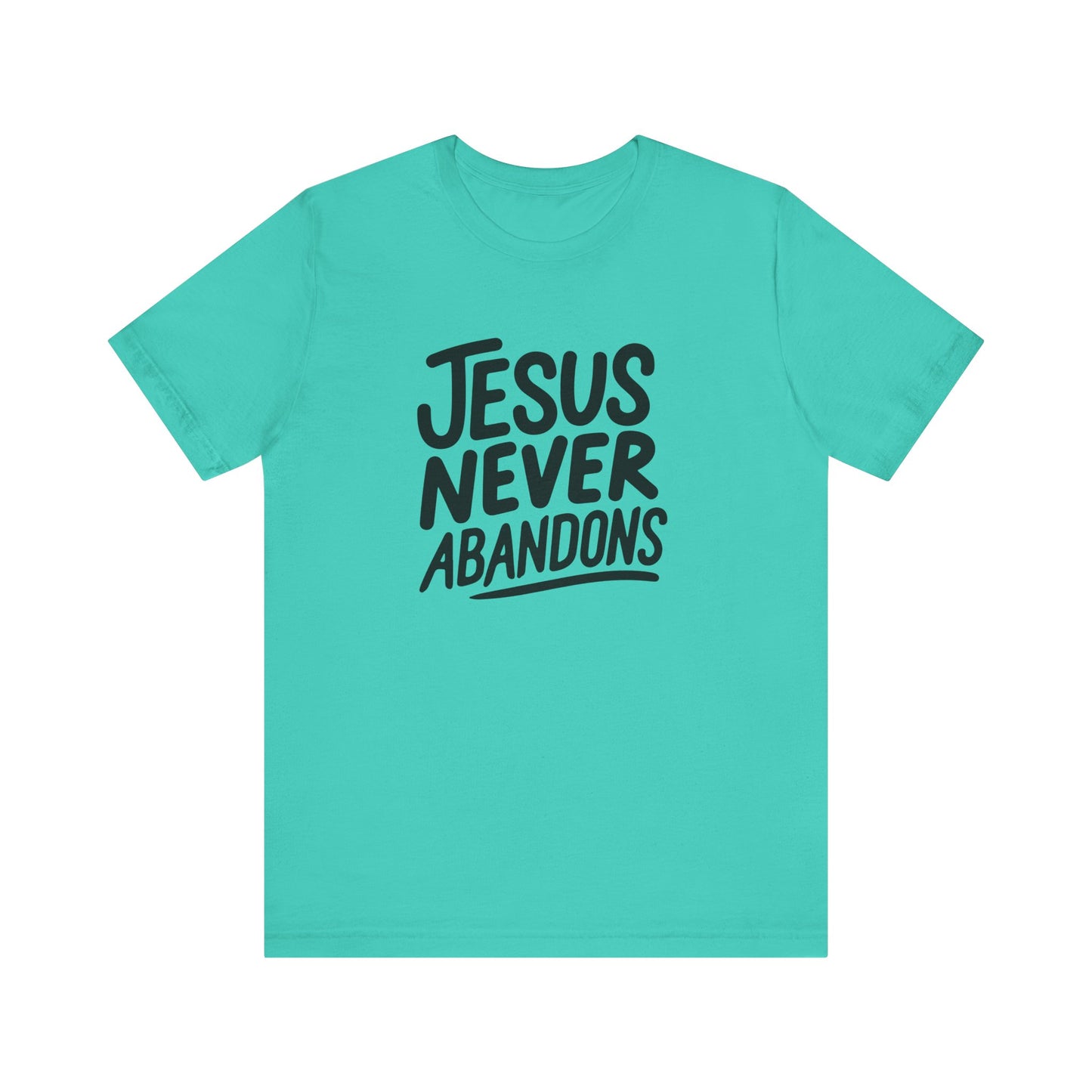 Inspirational Christian Tee - 'Jesus Never Abandons' Unisex Jersey Short Sleeve Shirt