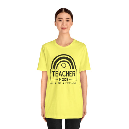 Teacher Mode Unisex Jersey Short Sleeve Tee - All Day Every Day