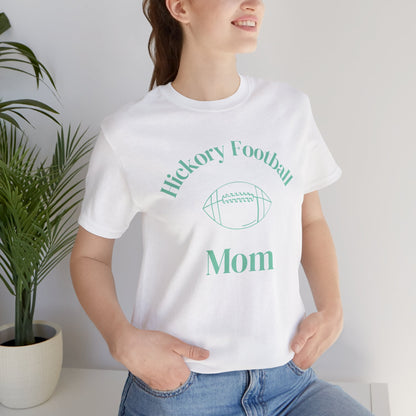 Hickory Football Mom T-Shirt, Short Sleeve Tee for Game Day, Sports Fan Apparel, Gift for Moms, Football Season Tee