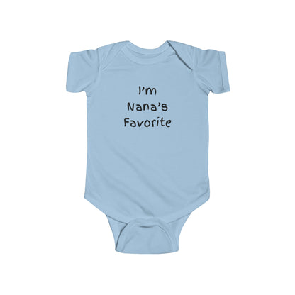 Cute Baby Bodysuit - "I'm Nana's Favorite"