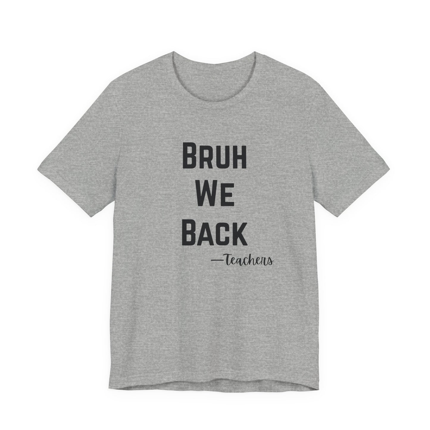 Teacher Appreciation Tee, Teacher Gifts, Back to School Shirt, Funny Teacher Shirt, Educational Humor Tee, Unisex Graphic Tee
