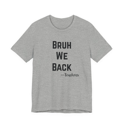 Teacher Appreciation Tee, Teacher Gifts, Back to School Shirt, Funny Teacher Shirt, Educational Humor Tee, Unisex Graphic Tee