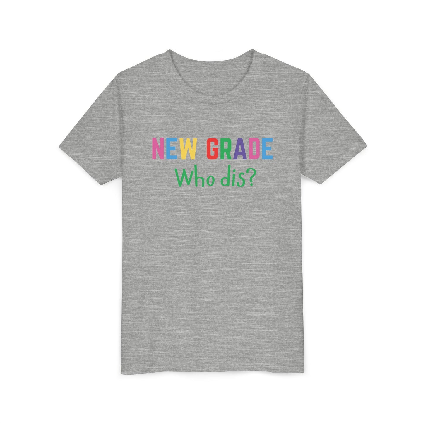 Youth Short Sleeve Tee for Back to School, Fun Tee for Kids, New Grade Who Dis? Shirt, Teen Apparel, Kids Birthday Gift