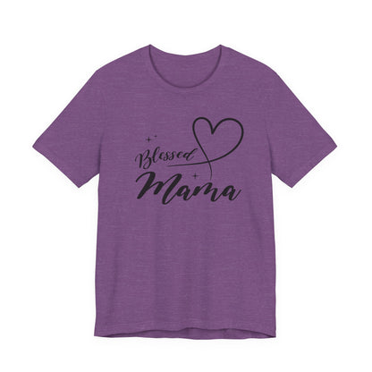 Blessed Mama Short Sleeve Tee - Perfect Gift for Moms