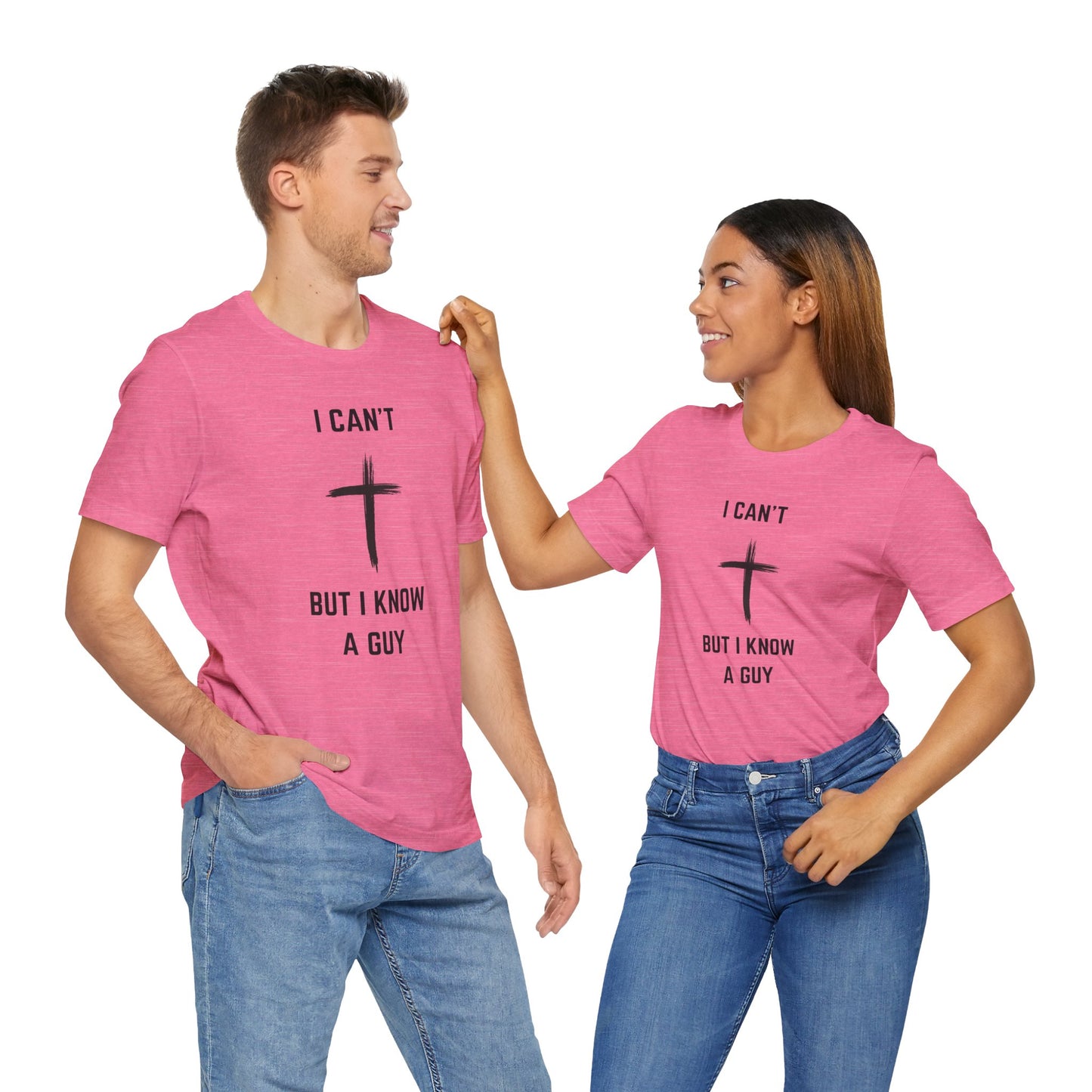 Unisex Christian Tee, “I Know A Guy” Fun T-Shirt for Faith, Cool Gift for Friends, Religious Apparel, Group Outings, Casual Wear