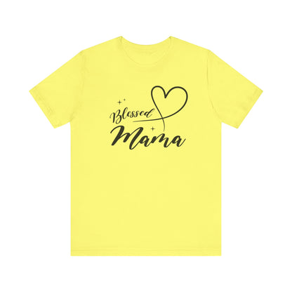 Blessed Mama Short Sleeve Tee - Perfect Gift for Moms