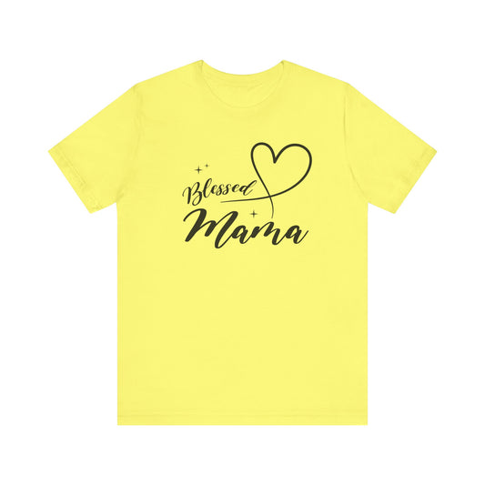 Blessed Mama Short Sleeve Tee - Perfect Gift for Moms