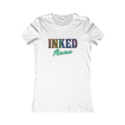Inked Mama Women's Favorite Tee - Fun & Stylish Shirt for Moms