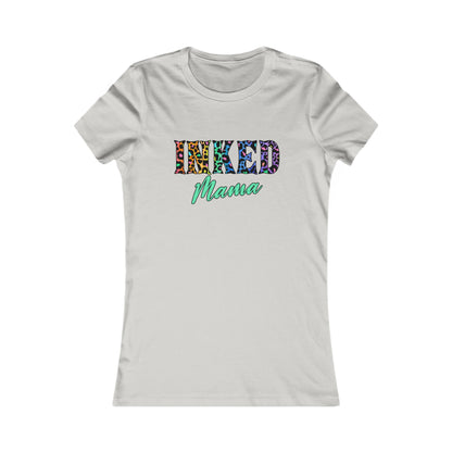 Inked Mama Women's Favorite Tee - Fun & Stylish Shirt for Moms