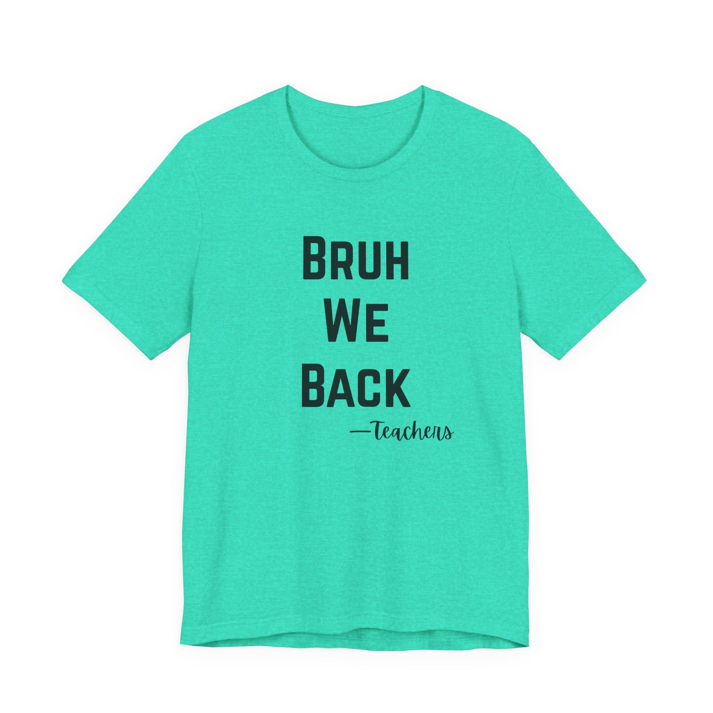 Teacher Appreciation Tee, Teacher Gifts, Back to School Shirt, Funny Teacher Shirt, Educational Humor Tee, Unisex Graphic Tee