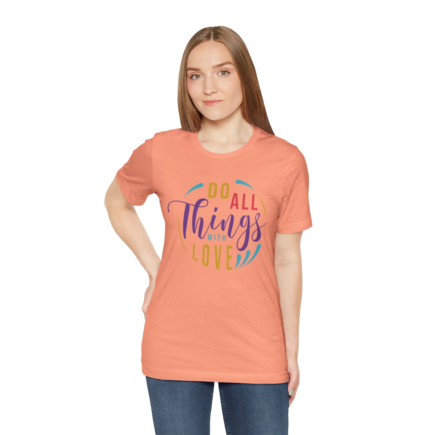 Inspirational Love Quote Tee - Jersey Short Sleeve T-Shirt