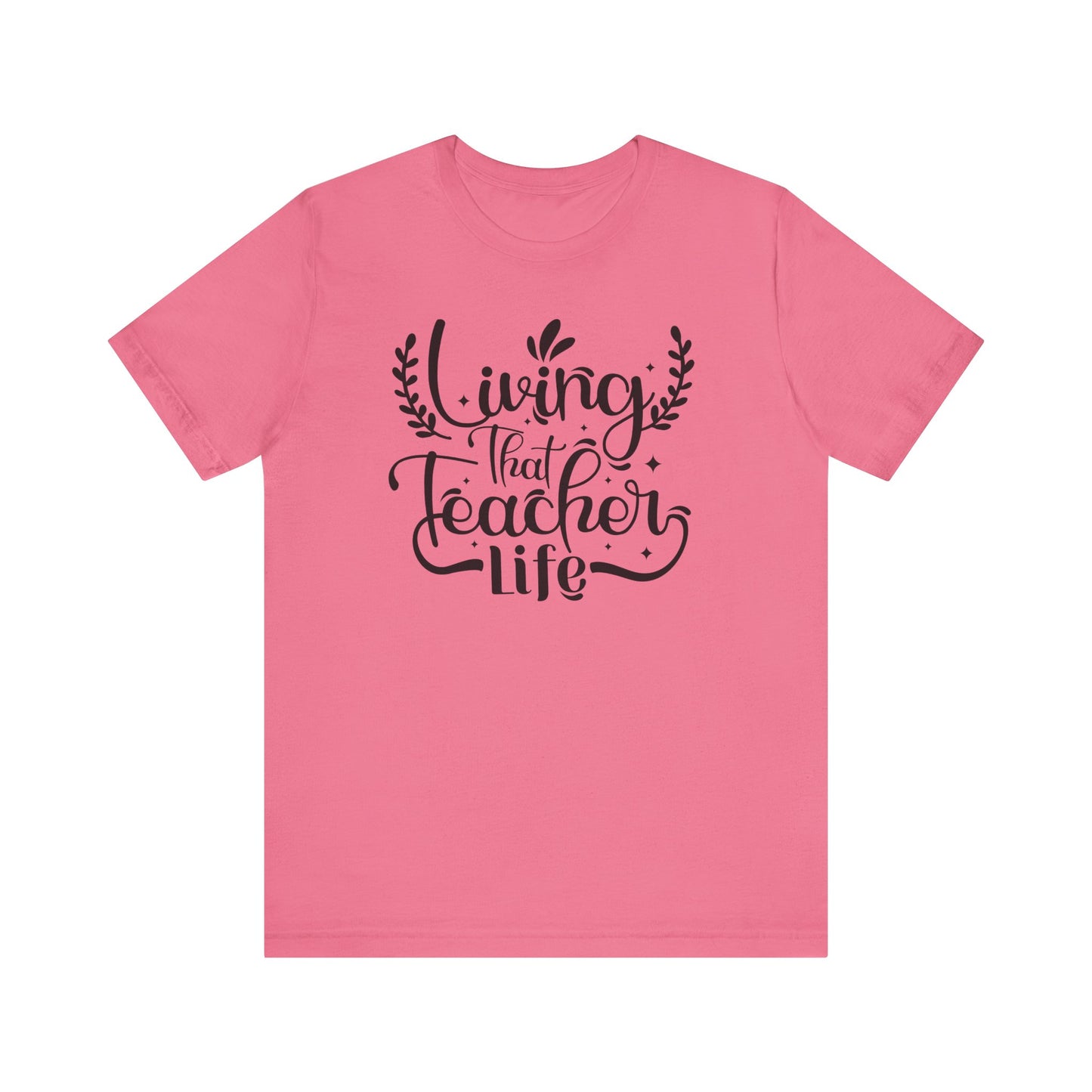 Living That Teacher Life Unisex Jersey Tee - Perfect Gift for Educators
