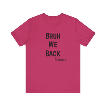 Teacher Appreciation Tee, Teacher Gifts, Back to School Shirt, Funny Teacher Shirt, Educational Humor Tee, Unisex Graphic Tee