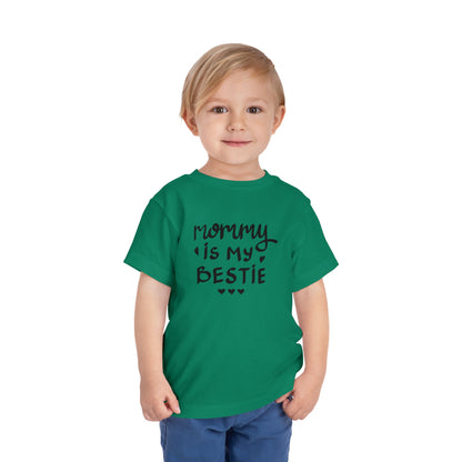 Mommy's Bestie Toddler Tee - Cute Short Sleeve T-Shirt for Little Ones
